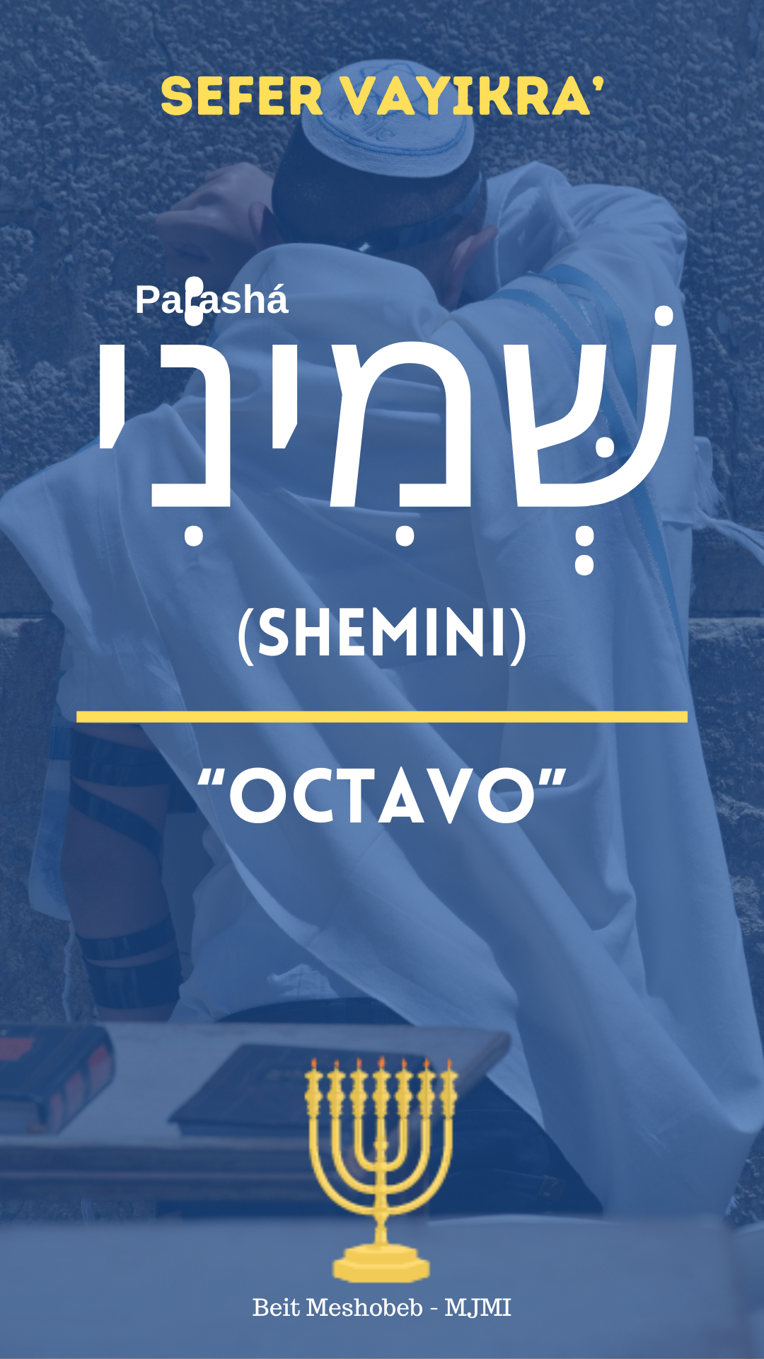 Shemini Parashá Shemini